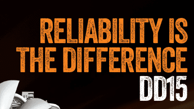 DD15 Reliability is the Difference